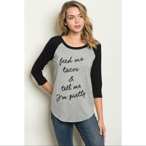 Tops - “Feed me Tacos” gray baseball tee Tops - “Feed me Tacos” gray baseball tee